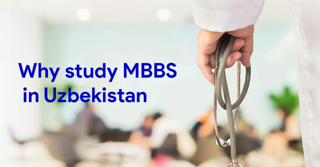 Why study mbbs in Uzbekistan